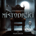 Audiokniha: Místodržící (Adam Przechrzta), 2023 Audiokniha: Místodržící (Adam Przechrzta), 2023