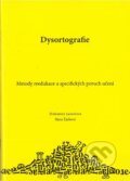 Kniha: Dysortografie (Drahomíra Jucovičová). D&H, 2021 Kniha: Dysortografie (Drahomíra Jucovičová). D&H, 2021