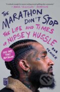Kniha: The Marathon Don't Stop (Rob Kenner). Atria Books, 2022 Kniha: The Marathon Don't Stop (Rob Kenner). Atria Books, 2022