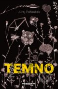 Kniha: Temno (Juraj Paškuliak), 2025 Kniha: Temno (Juraj Paškuliak), 2025
