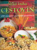Kniha: Veľká kniha cestovín (Columbus). Columbus, 2004 Kniha: Veľká kniha cestovín (Columbus). Columbus, 2004