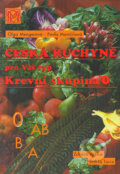 Kniha: Česká kuchyně pro Váš typ (Krevní skupina 0) (Olga Mengerová a Pavla Momčilová), 2003 Kniha: Česká kuchyně pro Váš typ (Krevní skupina 0) (Olga Mengerová a Pavla Momčilová), 2003