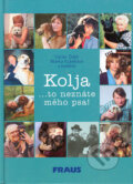 Kniha: Kolja... to neznáte mého psa! (Blanka Kubešová, Václav Židek a kolektiv). Fraus, 2004 Kniha: Kolja... to neznáte mého psa! (Blanka Kubešová, Václav Židek a kolektiv). Fraus, 2004