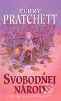 Kniha: Svobodnej národ (Terry Pratchett). Talpress, 2004 Kniha: Svobodnej národ (Terry Pratchett). Talpress, 2004