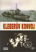 Kniha: Kleberův konvoj (Antony Trew). Deus, 2004 Kniha: Kleberův konvoj (Antony Trew). Deus, 2004
