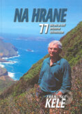 Kniha: Na hrane (František Kele). Peter Kele COMP, 2004 Kniha: Na hrane (František Kele). Peter Kele COMP, 2004