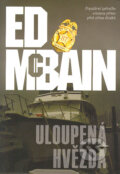 Kniha: Uloupená hvězda (Ed McBain). BB/art, 2004 Kniha: Uloupená hvězda (Ed McBain). BB/art, 2004