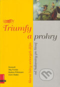 Kniha: Triumfy a prohry. Slavné bitvy světových dějin (D. Walter, M. Pöhlmann. a S. Förster.). Albatros CZ, 2004 Kniha: Triumfy a prohry. Slavné bitvy světových dějin (D. Walter, M. Pöhlmann. a S. Förster.). Albatros CZ, 2004