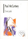 Kniha: Černý pták (Paul McCartney). Volvox Globator, 2004 Kniha: Černý pták (Paul McCartney). Volvox Globator, 2004
