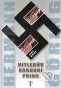 Kniha: Hitlerův korunní princ (Jiří Brož). Naše vojsko CZ, 2004 Kniha: Hitlerův korunní princ (Jiří Brož). Naše vojsko CZ, 2004