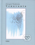 Kniha: Venovania (Gregor Nadzam). Petrus, 2005 Kniha: Venovania (Gregor Nadzam). Petrus, 2005