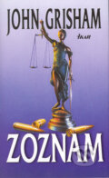 Kniha: Zoznam (John Grisham), 2004 Kniha: Zoznam (John Grisham), 2004