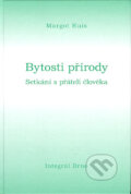 Kniha: Bytosti přírody (Margot Ruis). Integrál, 2004 Kniha: Bytosti přírody (Margot Ruis). Integrál, 2004