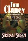 Kniha: Net Force – Střídání stráží (Tom Clancy). BB/art, 2004 Kniha: Net Force – Střídání stráží (Tom Clancy). BB/art, 2004
