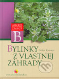 Kniha: Bylinky z vlastnej záhrady (Dalibor Wojtowicz), 2004 Kniha: Bylinky z vlastnej záhrady (Dalibor Wojtowicz), 2004