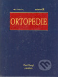 Kniha: Ortopedie (Pavel Dungl a kolektiv). Grada, 2005 Kniha: Ortopedie (Pavel Dungl a kolektiv). Grada, 2005