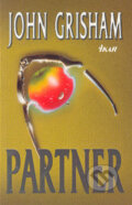 Kniha: Partner (John Grisham). Ikar, 2005 Kniha: Partner (John Grisham). Ikar, 2005