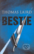 Kniha: Bestie (Thomas Laird). Domino, 2005 Kniha: Bestie (Thomas Laird). Domino, 2005