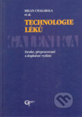 Kniha: Technologie léků - galenika (Milan Chalabala et al.). Galén, 2001 Kniha: Technologie léků - galenika (Milan Chalabala et al.). Galén, 2001