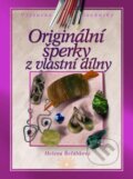Kniha: Originální šperky z vlastní dílny (Helena Řeřábková). CPRESS, 2004 Kniha: Originální šperky z vlastní dílny (Helena Řeřábková). CPRESS, 2004