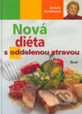 Nová diéta s oddelenou stravou - Ursula Summová, Ikar, 2005