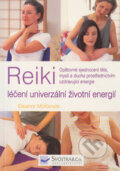 Kniha: Reiki léčení univerzální životní energií (Eleanor McKenzie). Svojtka&Co., 2004 Kniha: Reiki léčení univerzální životní energií (Eleanor McKenzie). Svojtka&Co., 2004