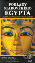 Kniha: Poklady starověkého Egypta (Alessandro Bongioanni a Maria Sole Croceová). Ikar CZ, 2005 Kniha: Poklady starověkého Egypta (Alessandro Bongioanni a Maria Sole Croceová). Ikar CZ, 2005