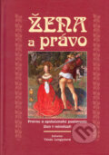Kniha: Žena a právo (Tünde Lengyelová). Academic Electronic Press, 2004 Kniha: Žena a právo (Tünde Lengyelová). Academic Electronic Press, 2004