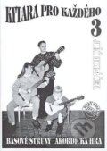 Kniha: Kytara pro každého 3 (Jiří Horáček). Amos Editio Kniha: Kytara pro každého 3 (Jiří Horáček). Amos Editio
