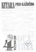Kniha: Kytara pro každého 4 (Jiří Horáček). Amos Editio Kniha: Kytara pro každého 4 (Jiří Horáček). Amos Editio