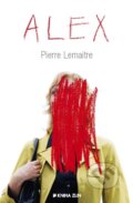 Kniha: Alex (Pierre Lemaitre). Kniha Zlín, 2014 Kniha: Alex (Pierre Lemaitre). Kniha Zlín, 2014