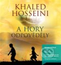 Audiokniha: A hory odpověděly (Khaled Hosseini). Tympanum, 2014 Audiokniha: A hory odpověděly (Khaled Hosseini). Tympanum, 2014