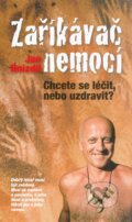 Kniha: Zaříkávač nemocí (Jan Hnízdil), 2014 Kniha: Zaříkávač nemocí (Jan Hnízdil), 2014