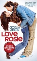 Kniha: Love, Rosie (Cecelia Ahern). HarperCollins, 2014 Kniha: Love, Rosie (Cecelia Ahern). HarperCollins, 2014