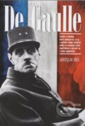 Kniha: De Gaulle (Jaroslav Jírů). Prostor, 2014 Kniha: De Gaulle (Jaroslav Jírů). Prostor, 2014
