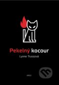 Kniha: Pekelný kocour (Lynne Truss). Argo, 2014 Kniha: Pekelný kocour (Lynne Truss). Argo, 2014