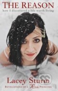 Kniha: The Reason (Lacey Sturm). Baker and Taylor, 2014 Kniha: The Reason (Lacey Sturm). Baker and Taylor, 2014