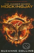 Kniha: Mockingjay (Suzanne Collins). Scholastic, 2014 Kniha: Mockingjay (Suzanne Collins). Scholastic, 2014