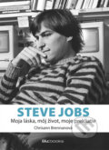 Kniha: Steve Jobs - Moja láska, môj život, moje prekliatie (Chrisann Brennanová), 2014 Kniha: Steve Jobs - Moja láska, môj život, moje prekliatie (Chrisann Brennanová), 2014