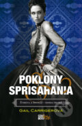 Kniha: Poklony & sprisahania (Gail Carriger). CooBoo SK, 2014 Kniha: Poklony & sprisahania (Gail Carriger). CooBoo SK, 2014