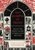 Kniha: That Glimpse of Truth (David Miller). Head of Zeus, 2014 Kniha: That Glimpse of Truth (David Miller). Head of Zeus, 2014