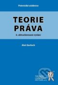 Kniha: Teorie práva (Aleš Gerloch). Aleš Čeněk, 2013 Kniha: Teorie práva (Aleš Gerloch). Aleš Čeněk, 2013