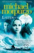 Kniha: Listen to the Moon (Michael Morpurgo). HarperCollins, 2014 Kniha: Listen to the Moon (Michael Morpurgo). HarperCollins, 2014