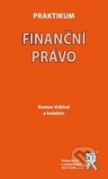 Kniha: Praktikum finanční právo (Roman Vybíral a kolektiv). Aleš Čeněk, 2014 Kniha: Praktikum finanční právo (Roman Vybíral a kolektiv). Aleš Čeněk, 2014