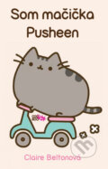 Kniha: Som mačička Pusheen (Claire Belton). CooBoo SK, 2014 Kniha: Som mačička Pusheen (Claire Belton). CooBoo SK, 2014