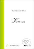 Kniha: Kytice (Karel Jaromír Erben). Nakladatelství Fragment, 2014 Kniha: Kytice (Karel Jaromír Erben). Nakladatelství Fragment, 2014