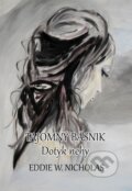 Kniha: Tajomný básnik: Dotyk nehy (Eddie W. Nicholas). Richard Lunter - Kicom, 2014 Kniha: Tajomný básnik: Dotyk nehy (Eddie W. Nicholas). Richard Lunter - Kicom, 2014