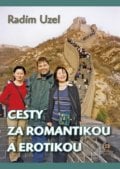 Cesty za romantikou a erotikou - Radim Uzel, Epocha, 2014