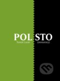 Kniha: Polsto (Tomáš Lazár). Tomáš Lazár, 2014 Kniha: Polsto (Tomáš Lazár). Tomáš Lazár, 2014
