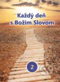 Kniha: Každý deň s Božím Slovom 2 (Štefánia Beňová). BENS, 2014 Kniha: Každý deň s Božím Slovom 2 (Štefánia Beňová). BENS, 2014